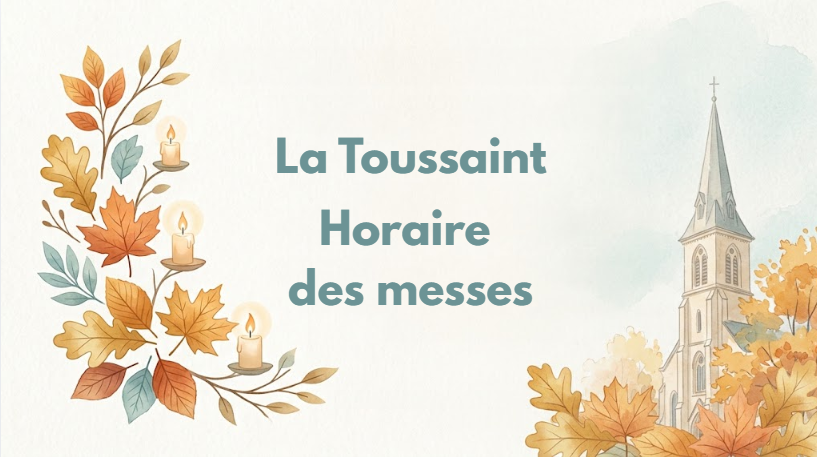 Toussaint – horaire des messes